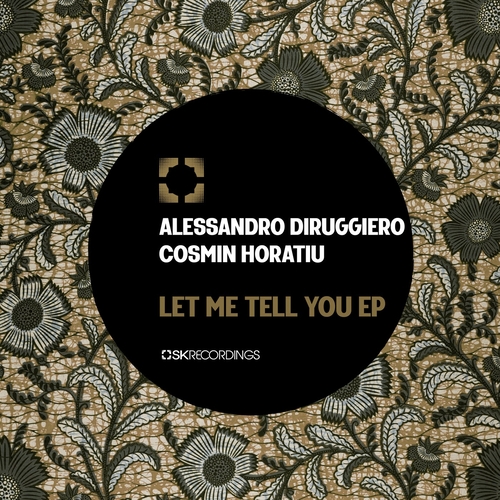 Cosmin Horatiu, Alessandro Diruggiero - Let Me Tell You